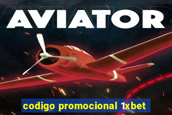 codigo promocional 1xbet